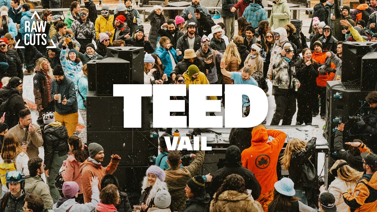 TEED | Après Ski DJ Set, Vail | RAW CUTS