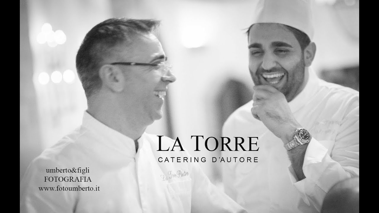 LA TORRE - CATERING D'AUTORE