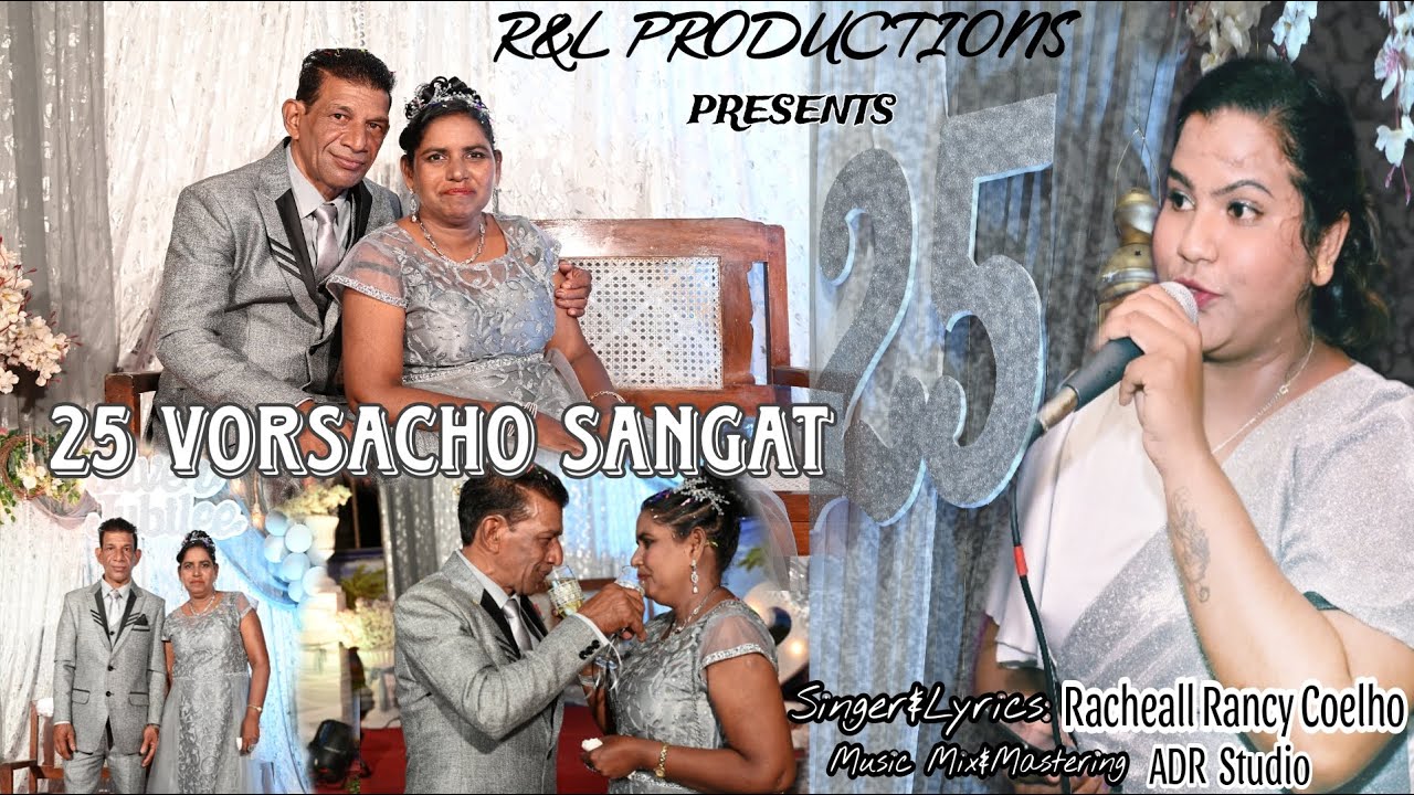 New Konkani Song 2024|| 25th Silver Jubilee Toast Song||25vorsamcho Sangat By Racheall Rancy Coelho