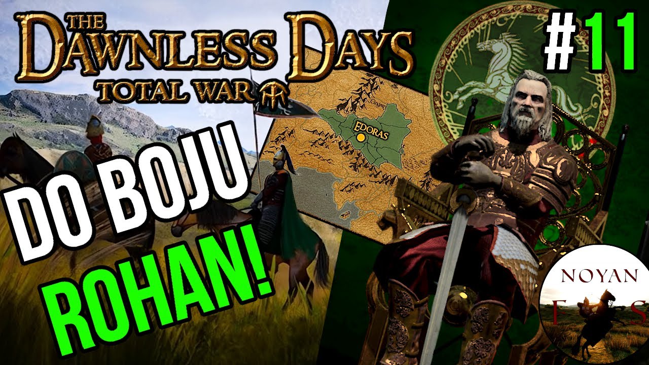 Epickie są te osady! | Kampania w The Dawnless Days Total War | *ROHAN* | #11