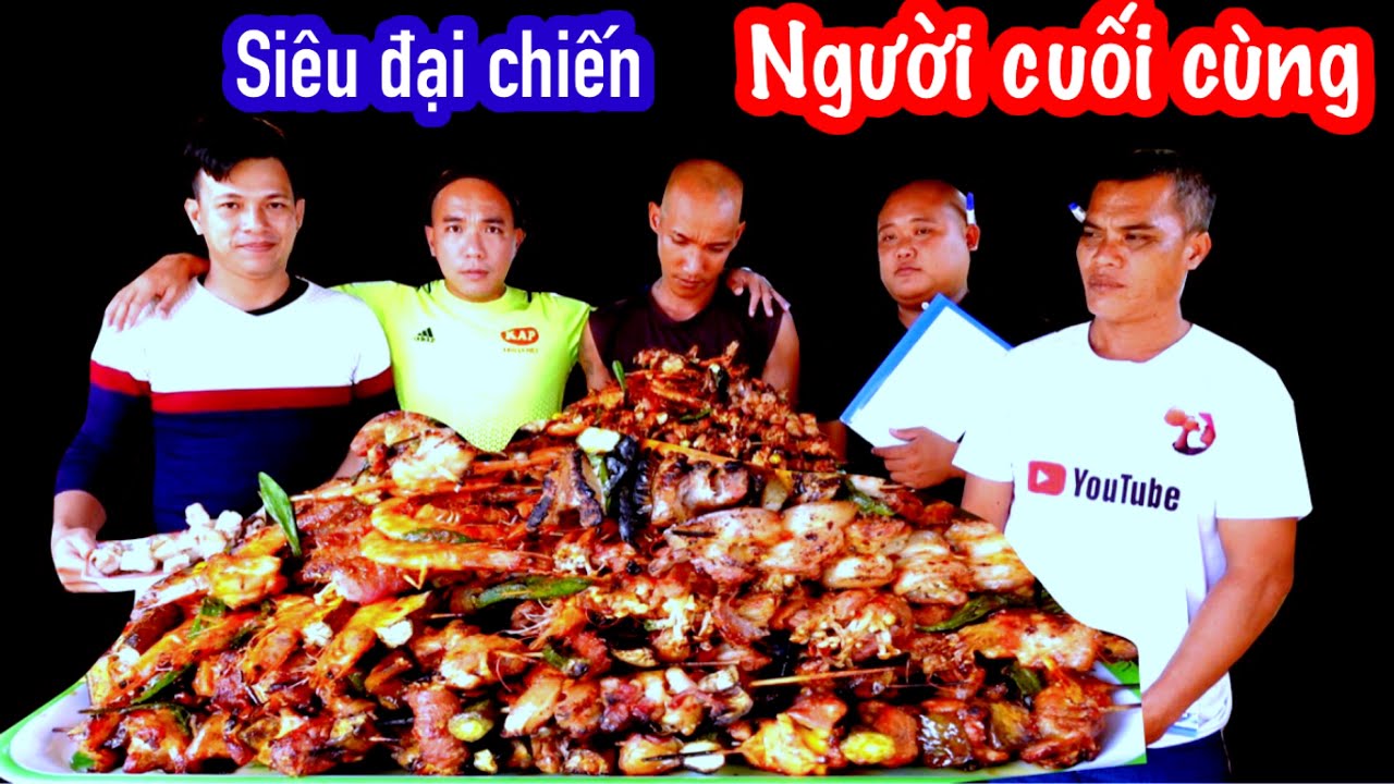 Siêu Đại Chiến Người Cuối Cùng Ăn Xiên Que Nướng | Son Duoc Vlogs
