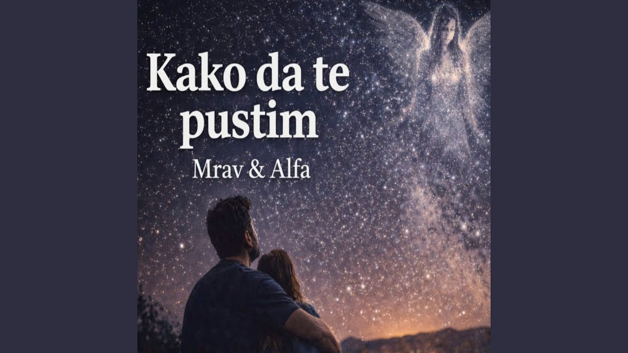 Kako Da Te Pustim