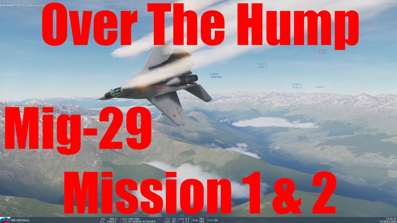 DCS MIG-29 CAMPAIGN - OVER THE HUMP - MISSION 1 & 2