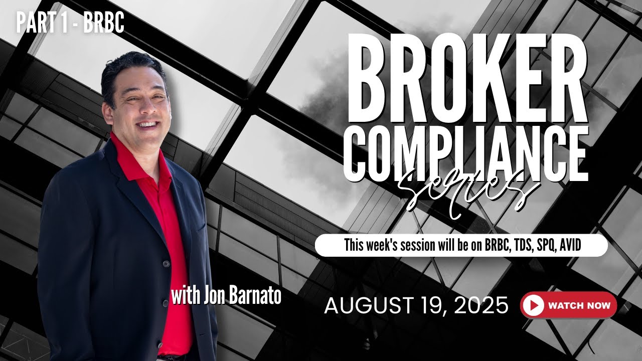 Broker Compliance Series with Jon Barnato (Week 3) - Part 1: BRBC