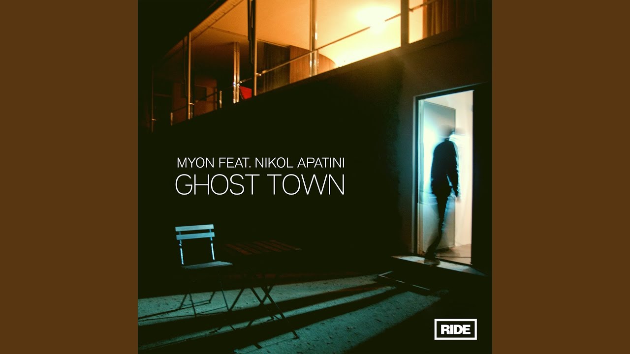 Ghost Town (Myon Tales from Another World Extended Mix)