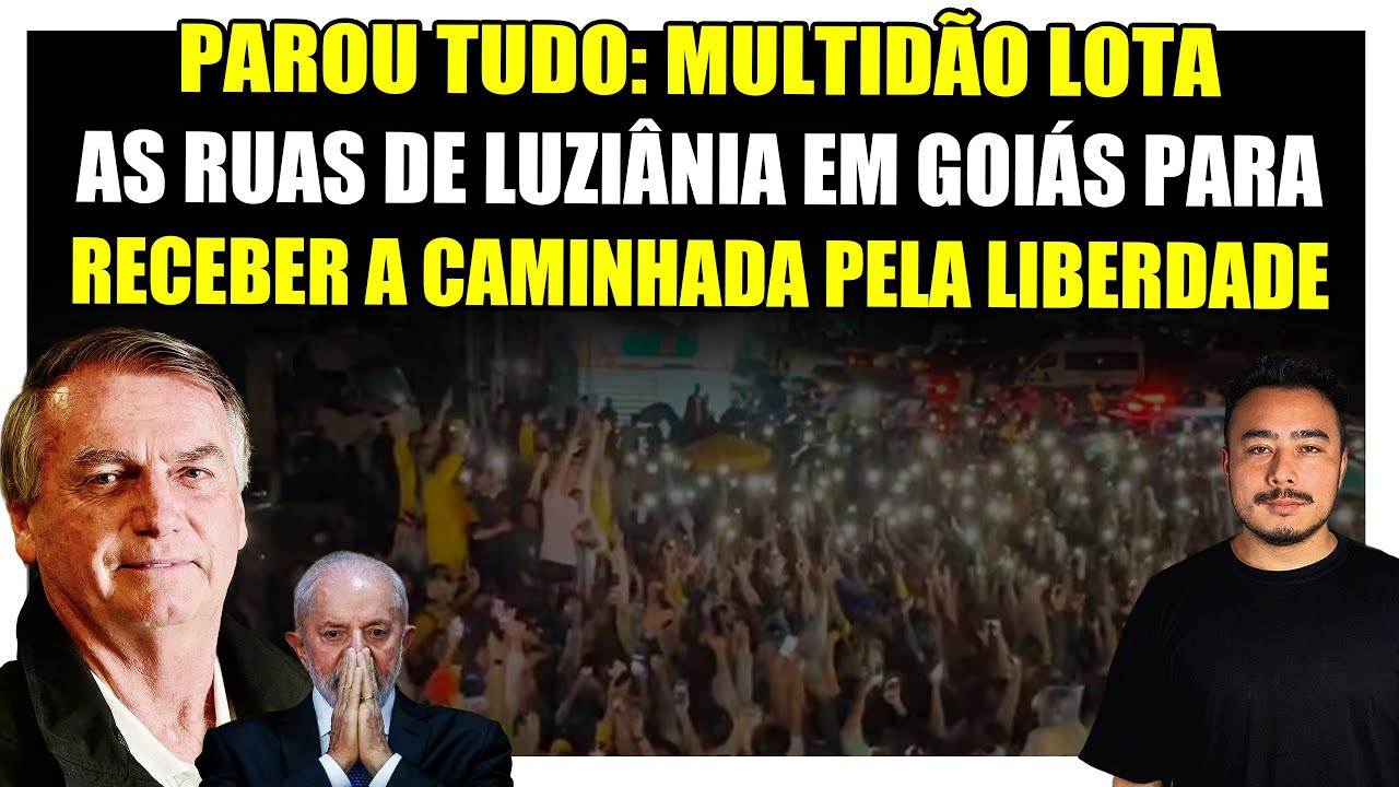 🟥 Parou tudo: Multidão lota as ruas de Luziânia em Goiás para receber a Caminhada pela Liberdade!