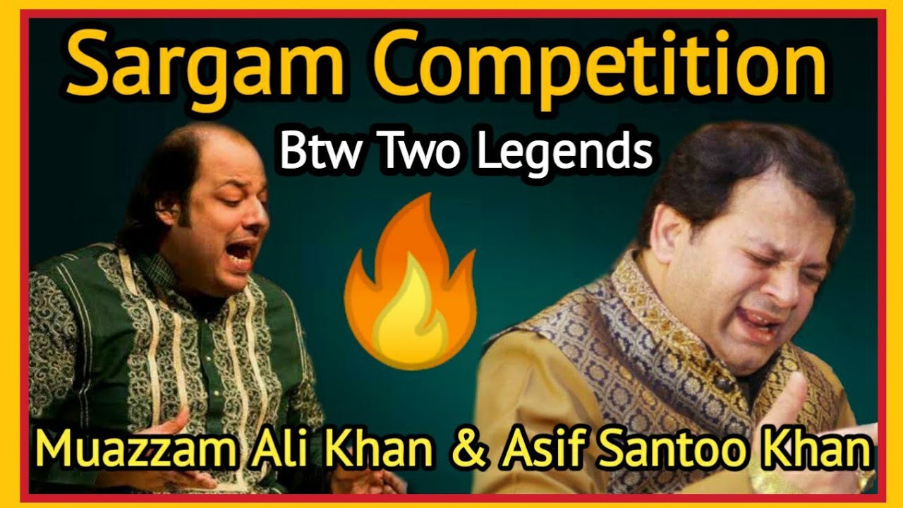 Best Sargam Competition - Asif Ali Santoo khan Qawwal & Rizwan Moazzam Khan Qawwal