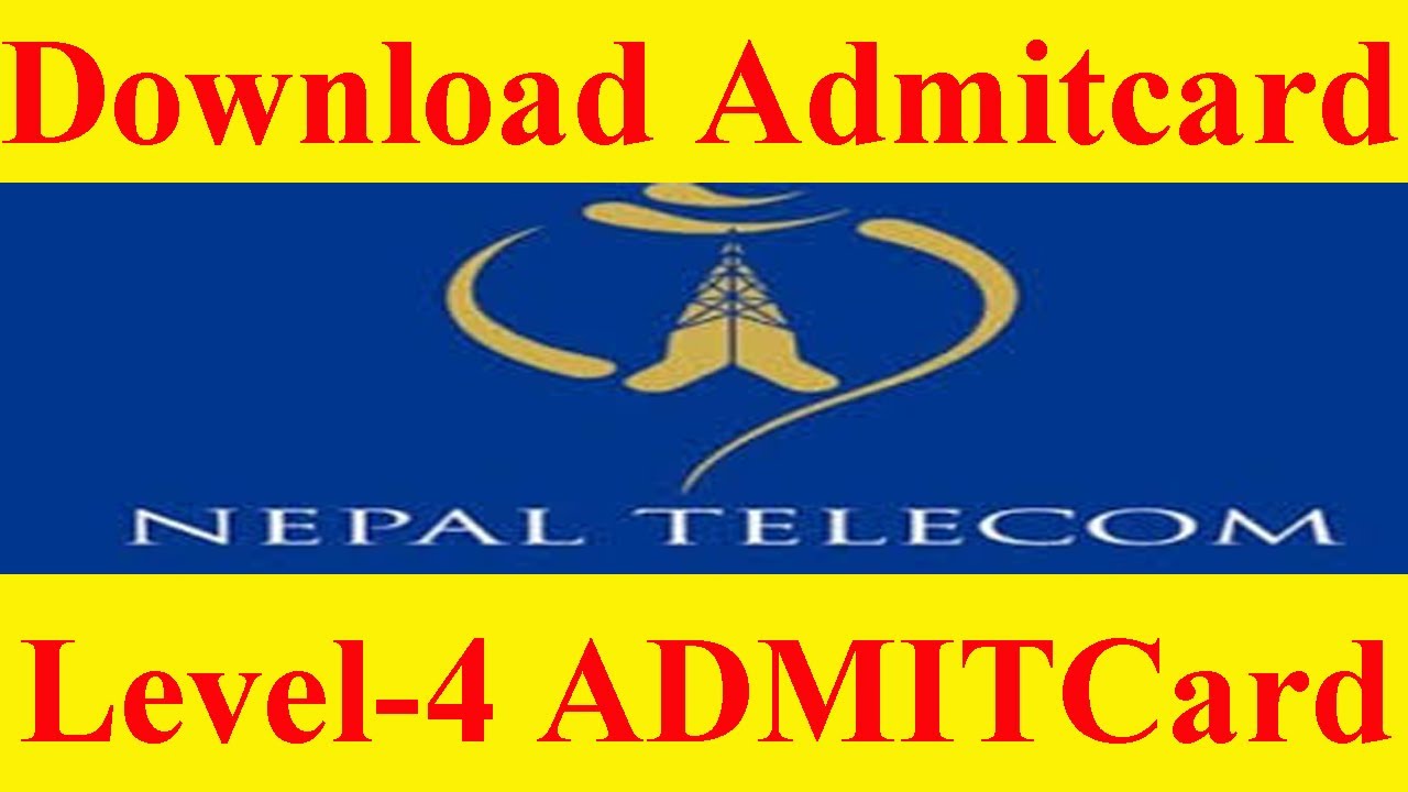 How To Download Nepal Telecom Level-4 Admit Card || NTC Admitcard Download || Download NTC Admitcard