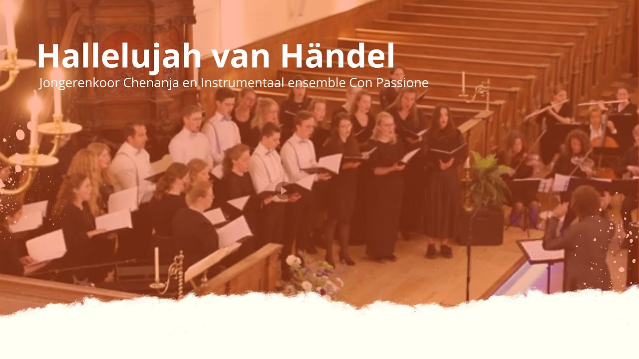 Hallelujah van H&auml;ndel | Jongerenkoor Chenanja en Con Passione