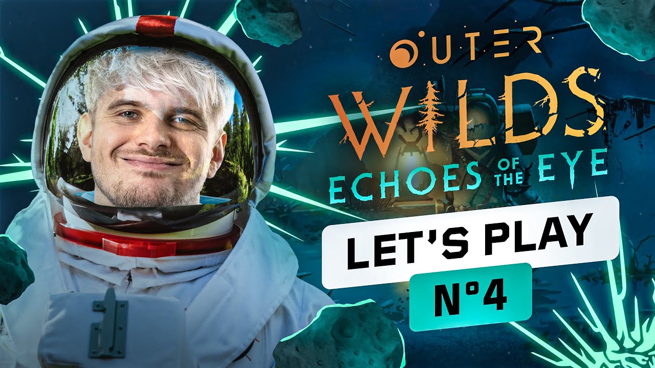 LETS PLAY DLC OUTER WILDS - PARTIE 4