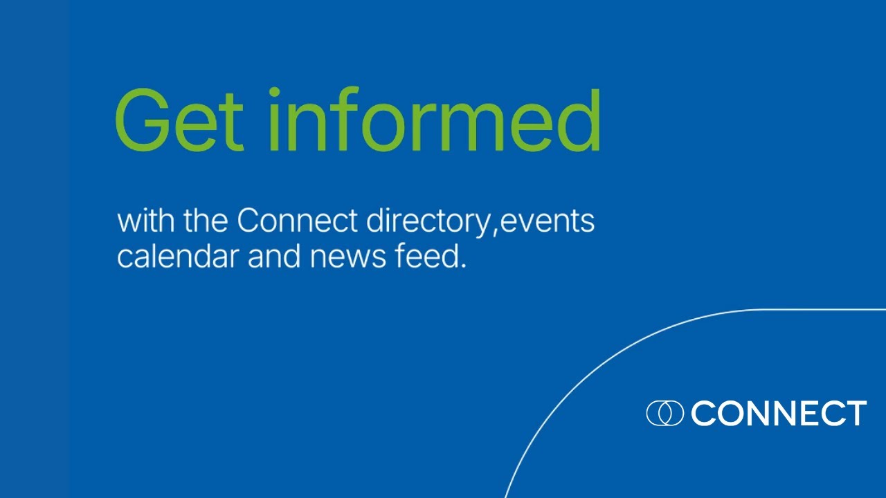 Stay Informed with Connect