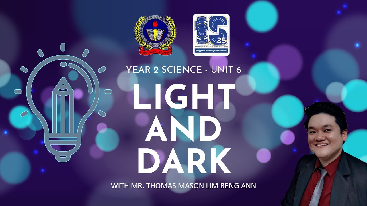 Year 2 Science (Unit 6: Light and Dark)- Lesson 1