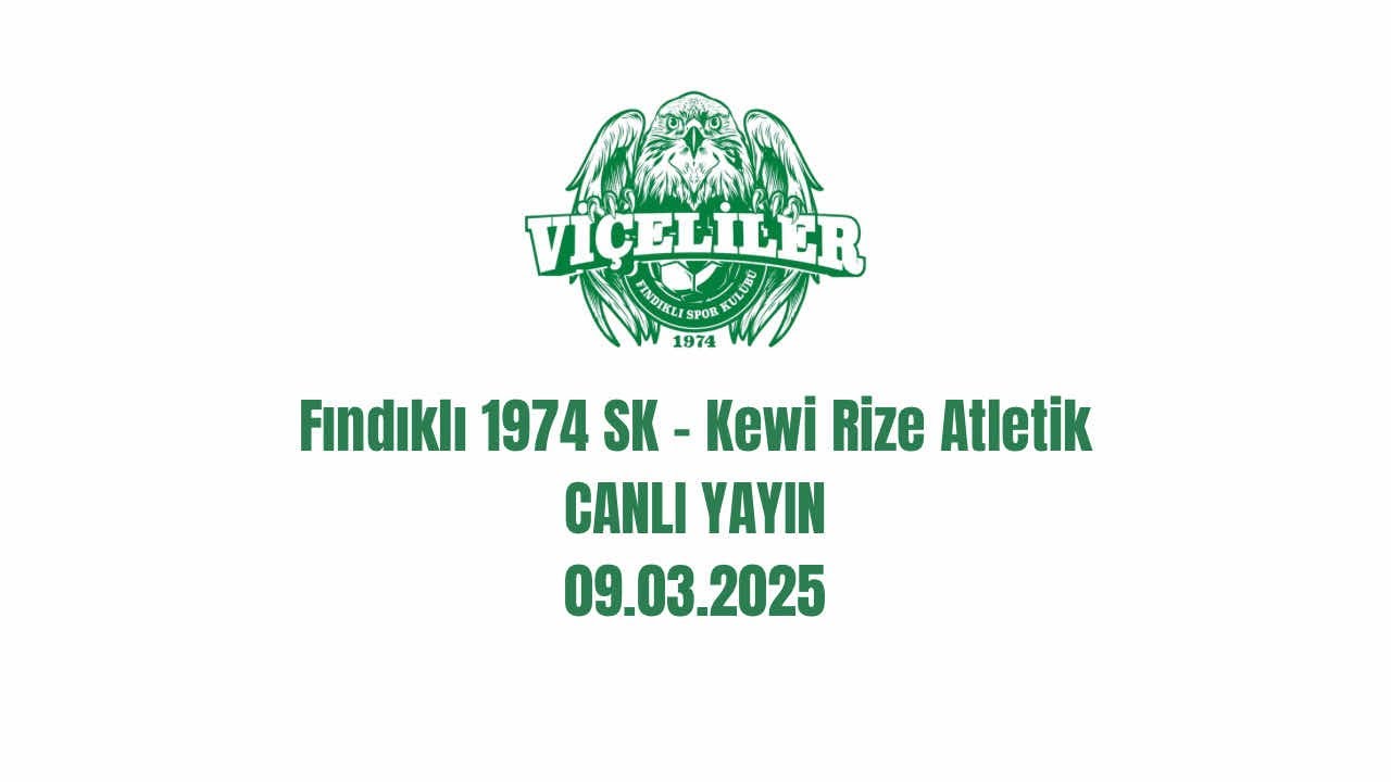 Fındıklı 1974 SK -  Rize Atletik | 9.03.2025 | Süper Amatör Lig