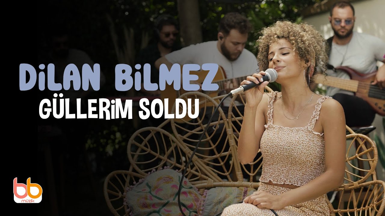 Dilan Bilmez - Güllerim Soldu | Akustik