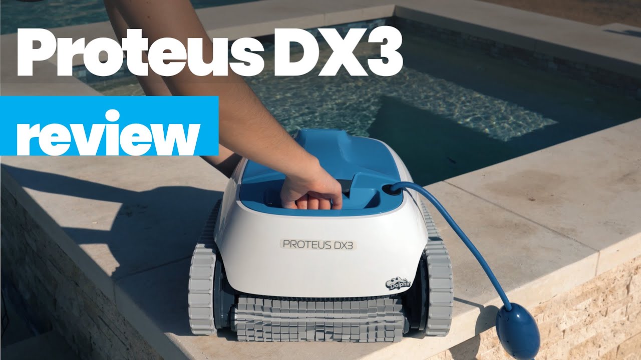 What you need to Know - Dolphin Proteus DX3 Robotic Pool Cleaner Review & Comparison
