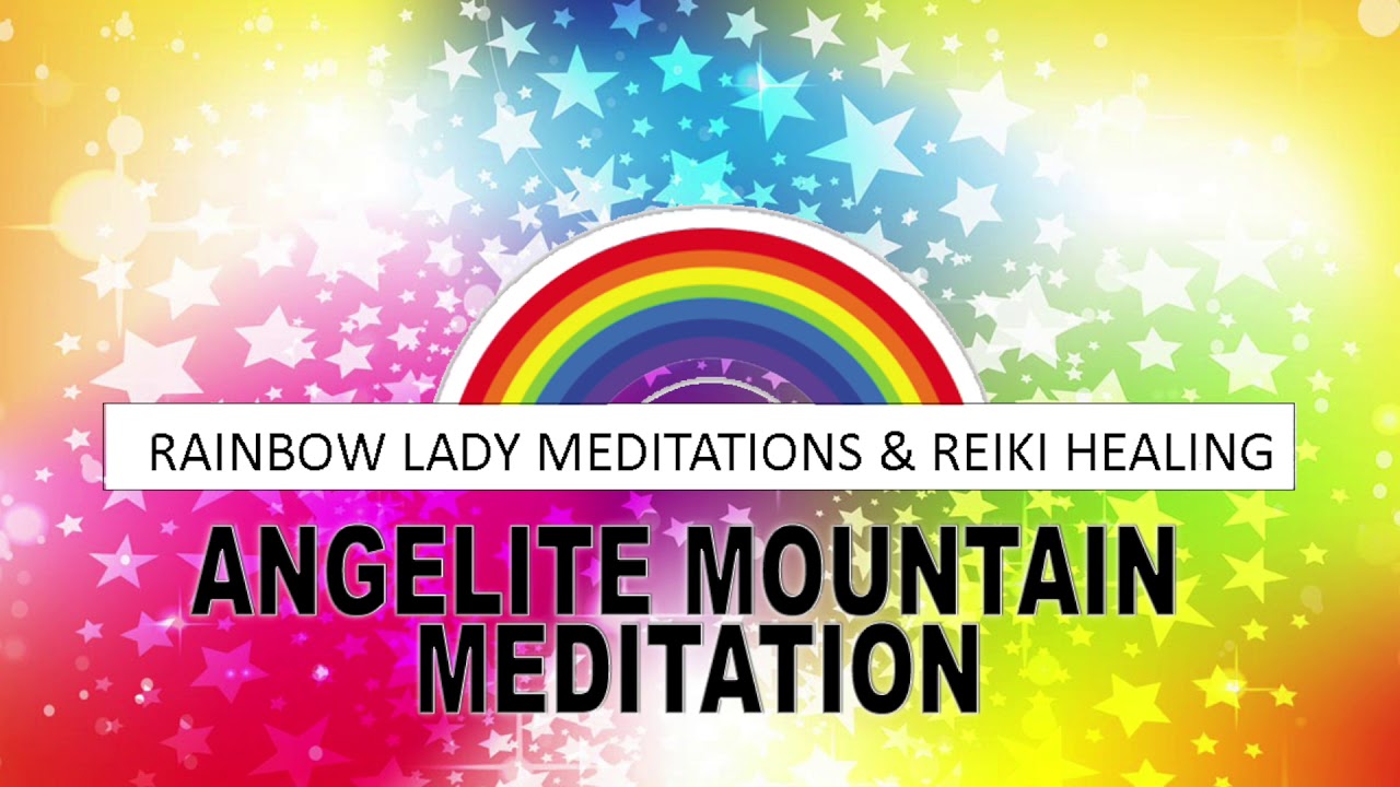 Rainbow Lady Meditations   Angelite Mountain Meditation   Sample