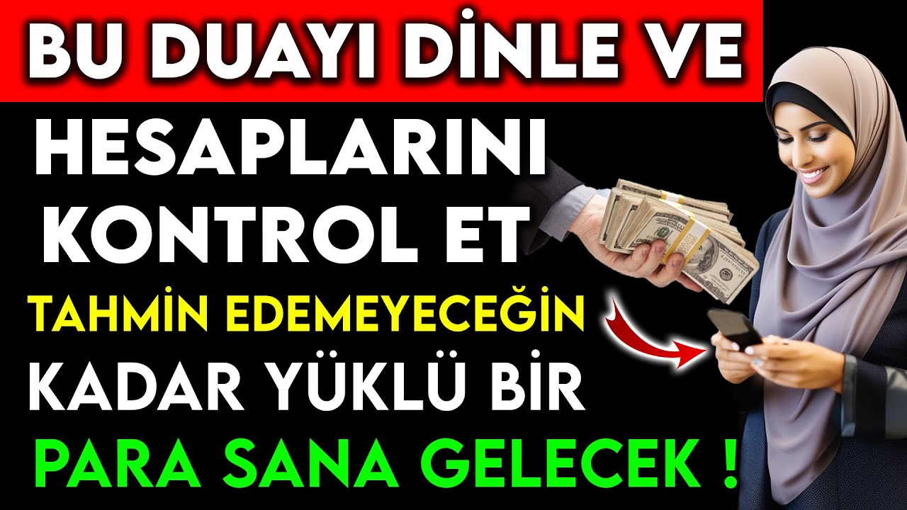 BU DUAYI DİNLE VE HESAPLARINI KONTROL ET TAHMİN EDEMEYECEĞİNİ KADAR YÜKLÜ BİR PARA SANA GELECEK !