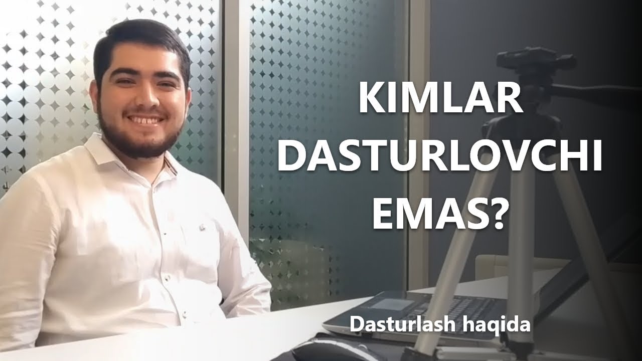 03. Dasturchi kim va kimlar dasturchi emas? | Dasturlash haqida