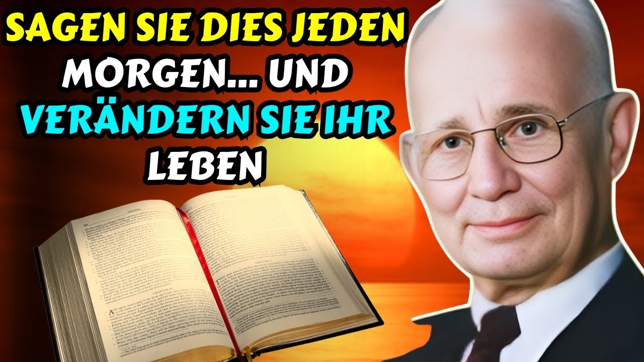 Sagen Sie sich jeden Morgen diese 7 Sätze und verändern Sie Ihr Leben |  Napoleon Hill Affirmationen