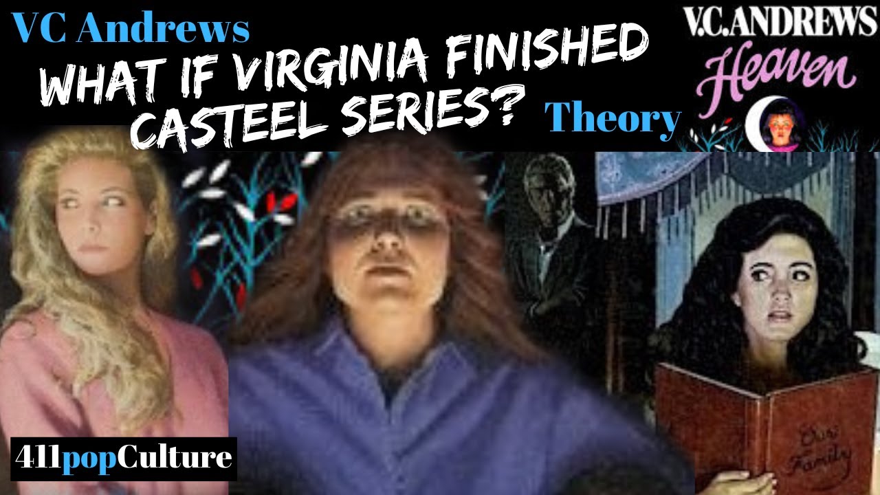 VC Andrews | What if Virginia Continued the CASTEEL Series?
