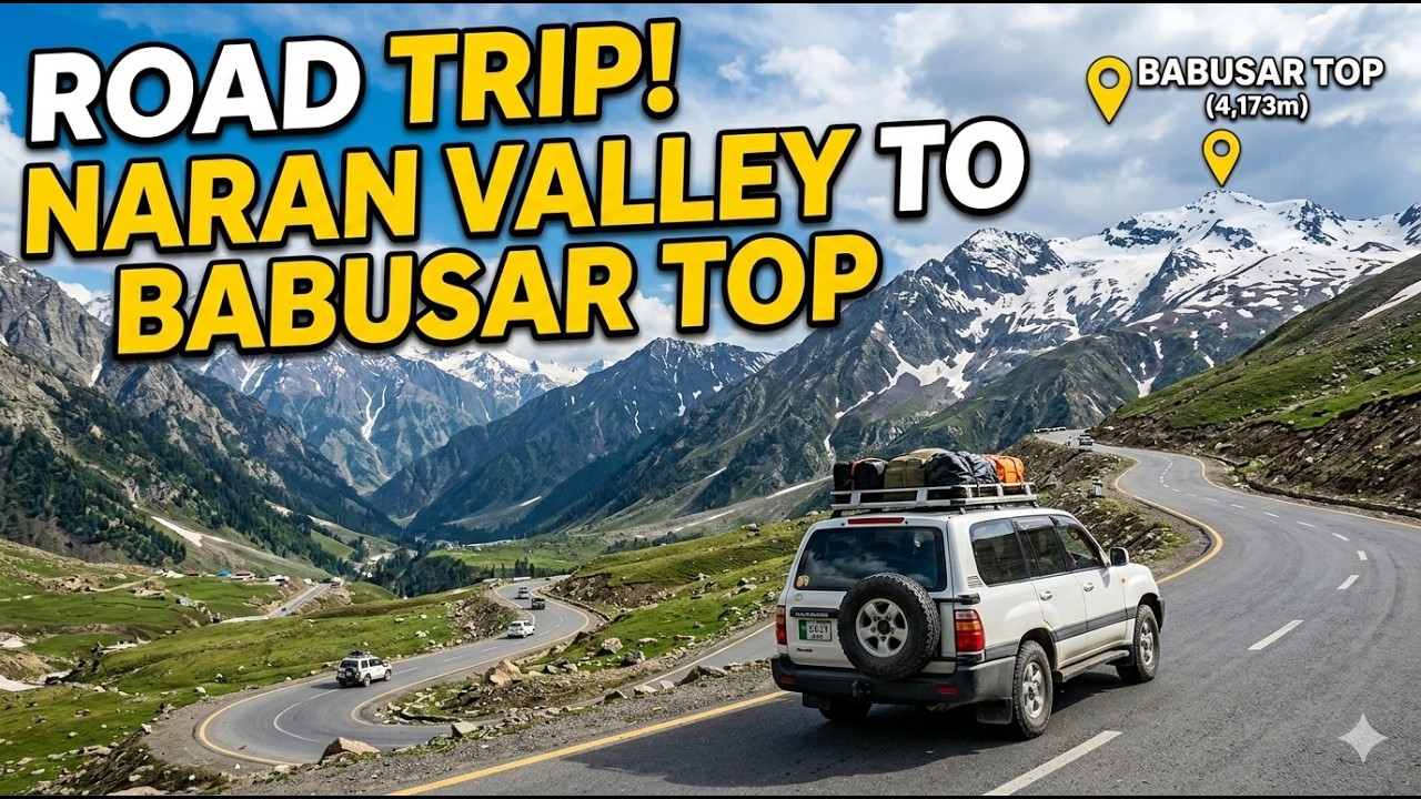 Naran to Babu Sir Top by Road