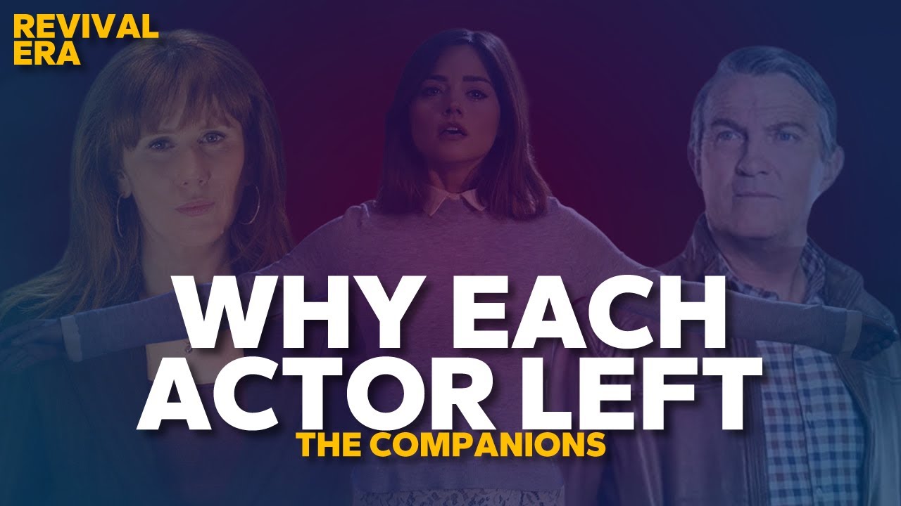 Why The Actors Left Doctor Who - Revival Companions