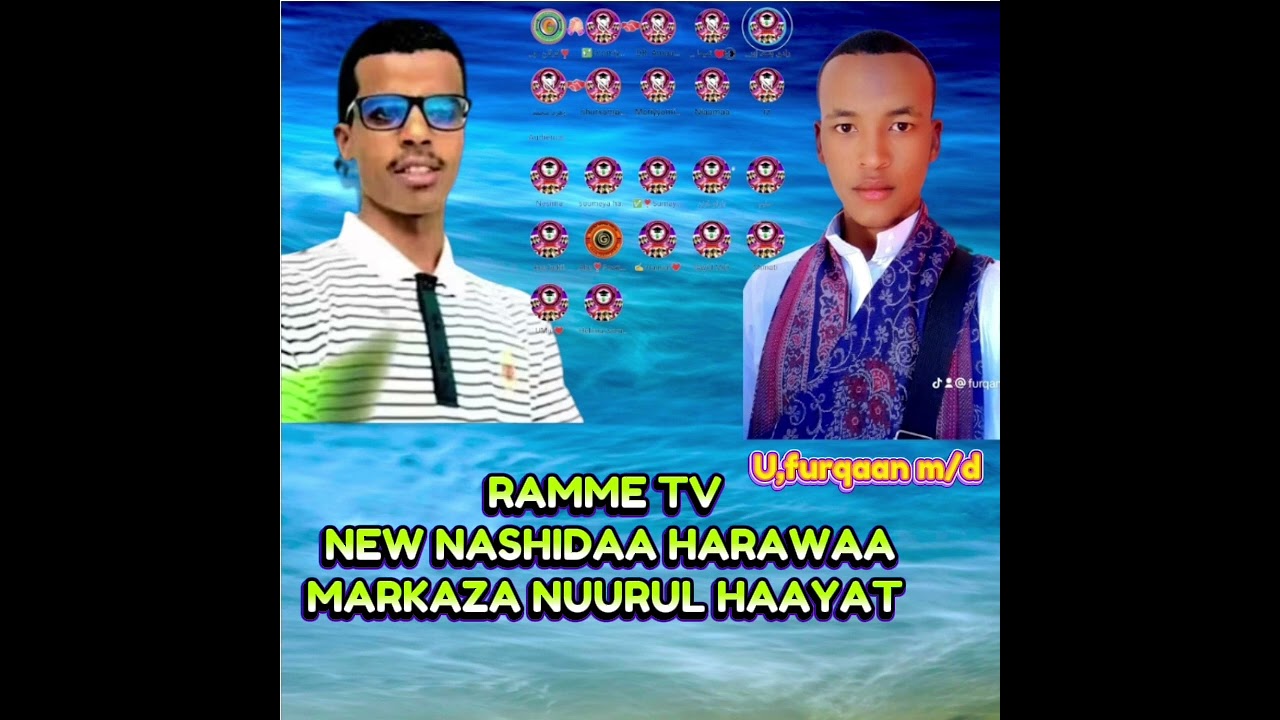 Ramme tv new nashidaa harawaa markaza Nuurul Haayat Abba markaza ustaaz furqaan m/d💝💝💝💝 