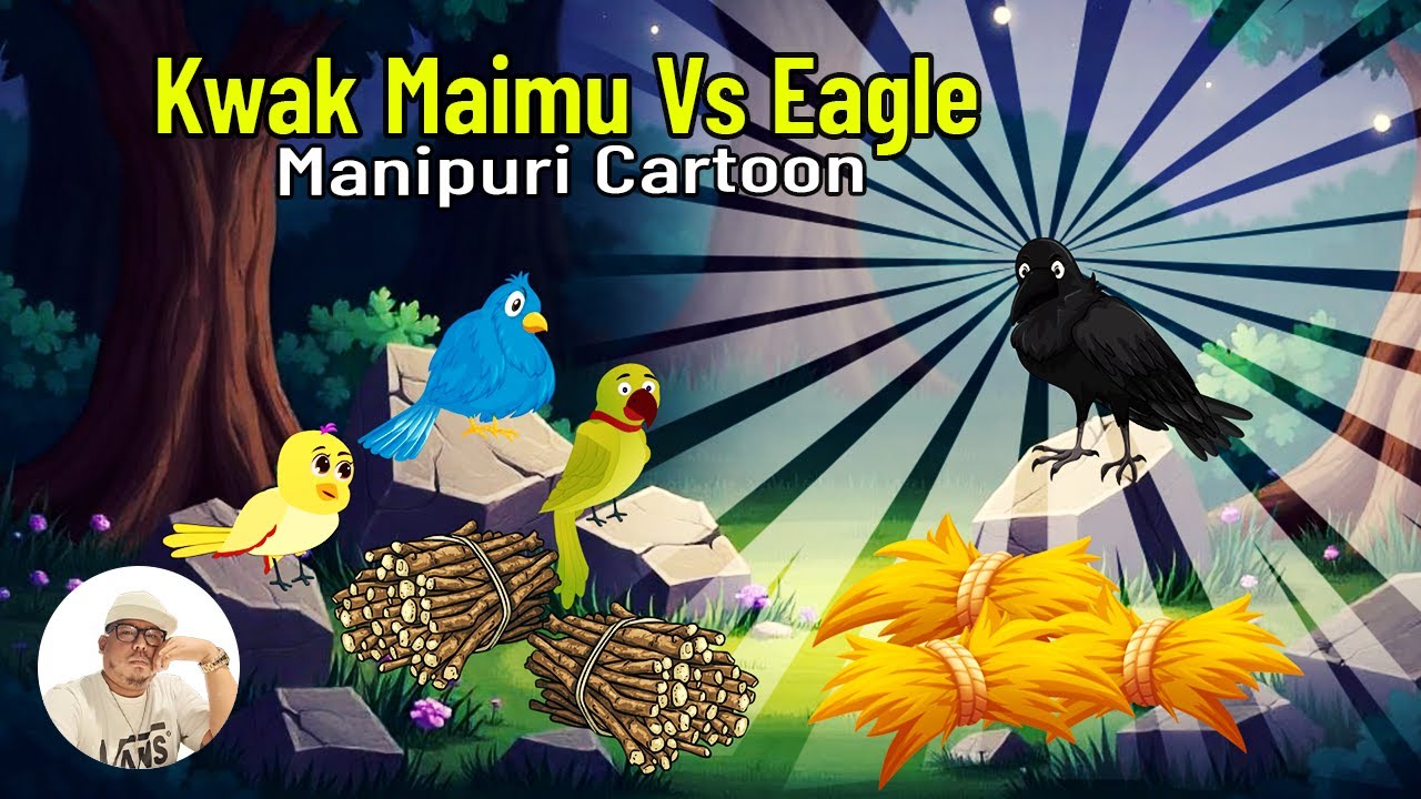 Kwak Maimu Vs Eagle Manipuri Cartoon Story A Shanjit RajKumar's Cartoon