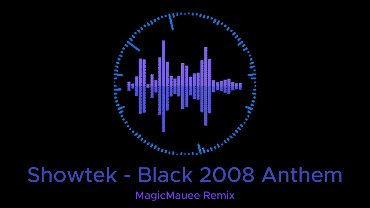 Showtek - Black 2008 Anthem (MagicMauee Rawstyle Remix)