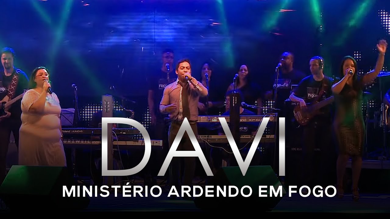 Ministério Ardendo Em Fogo - Davi | Clipe Oficial