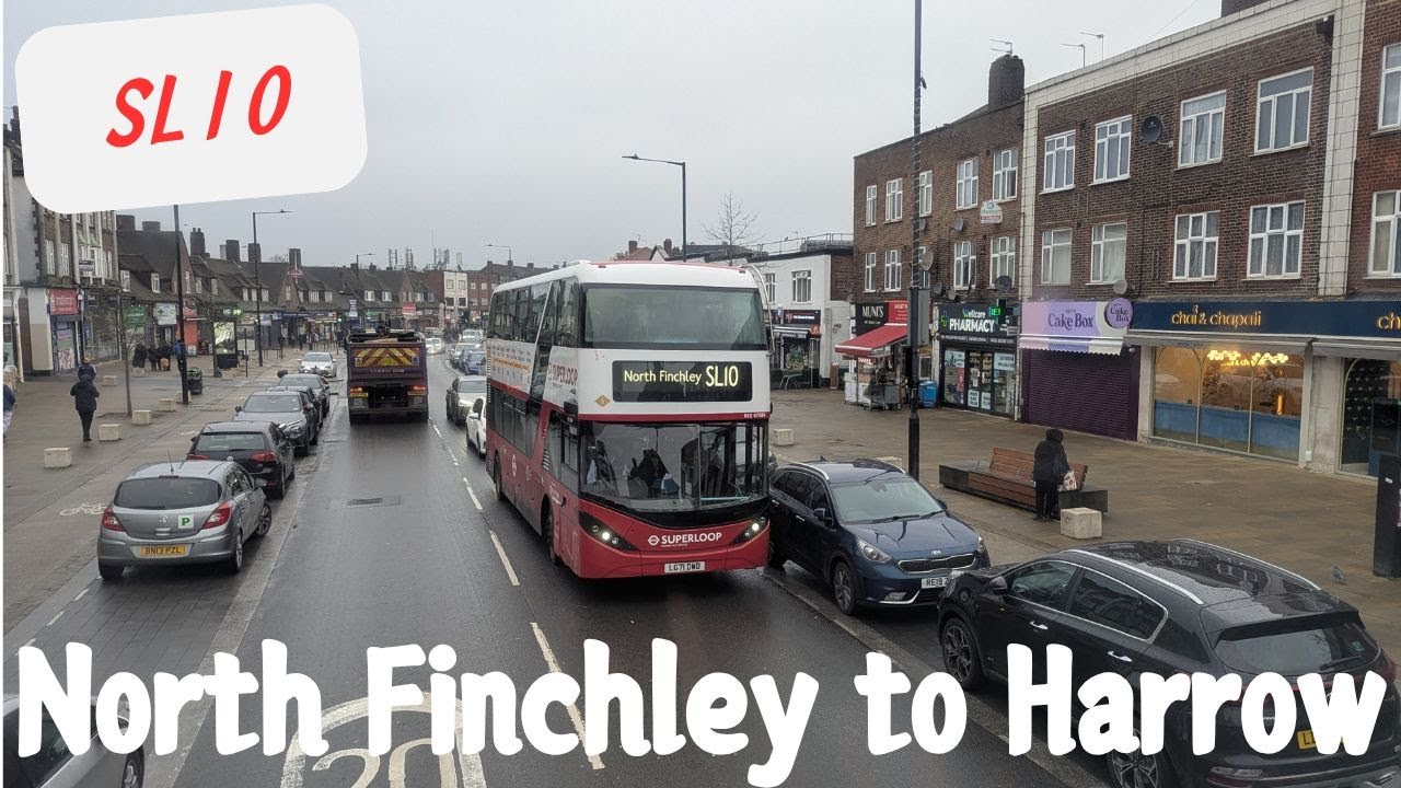 North West London | SL10 North Finchley Station to Harrow Bus Station | February 2025