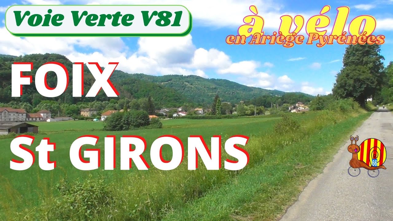 FOIX à St GIRONS, en Ariège Pyrénées, par la Voie Verte V81à vélo.