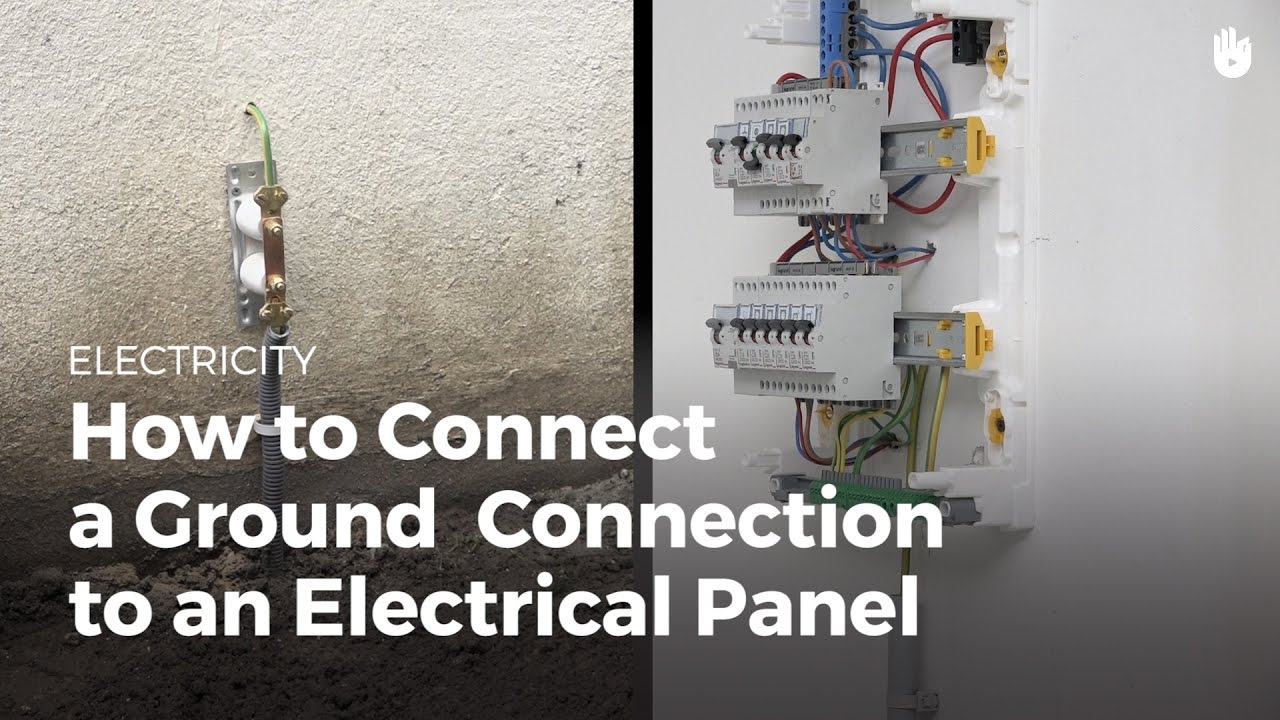 Ground Connection: Connect to an Electrical Panel | Electricity