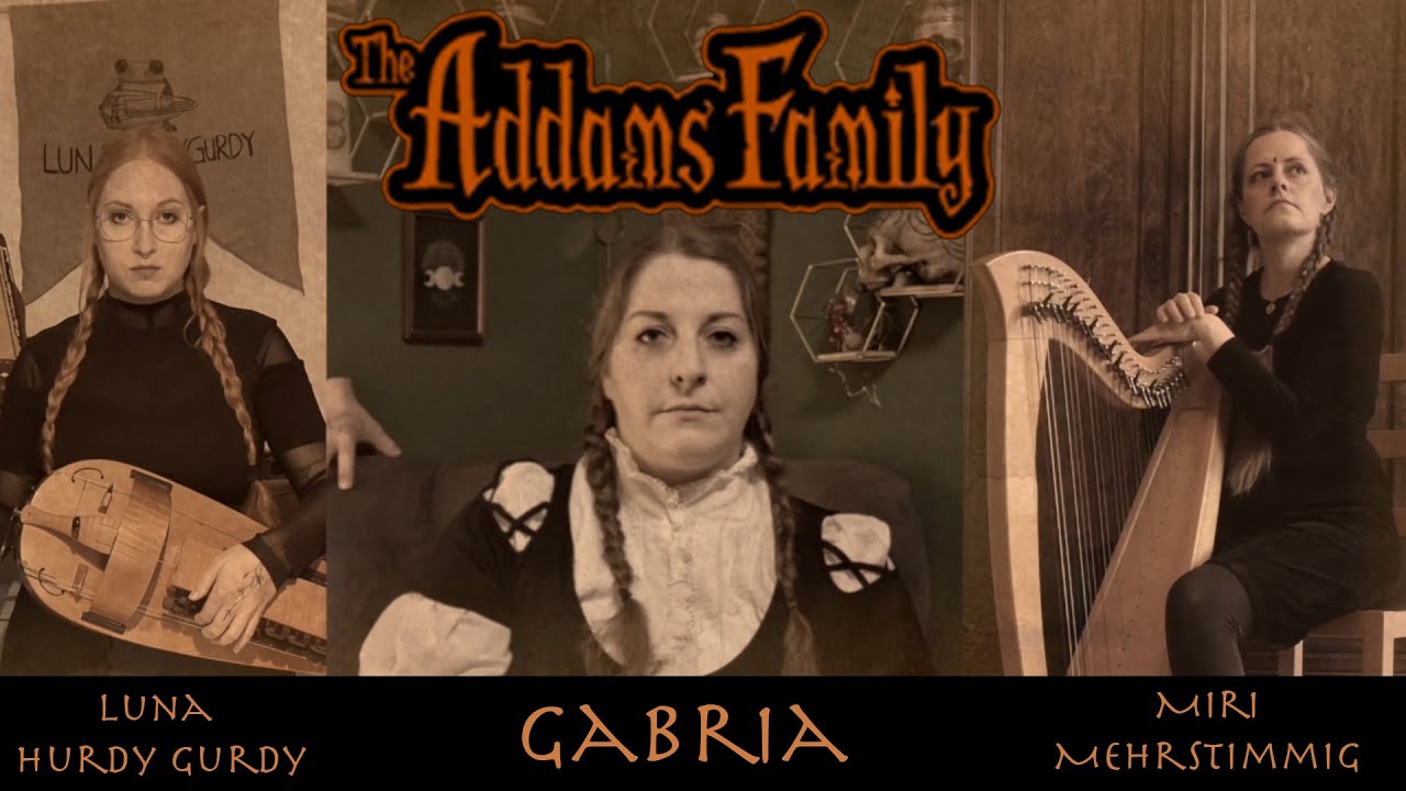 The Addams Family - theme song with @Gabria and @lunahurdygurdy