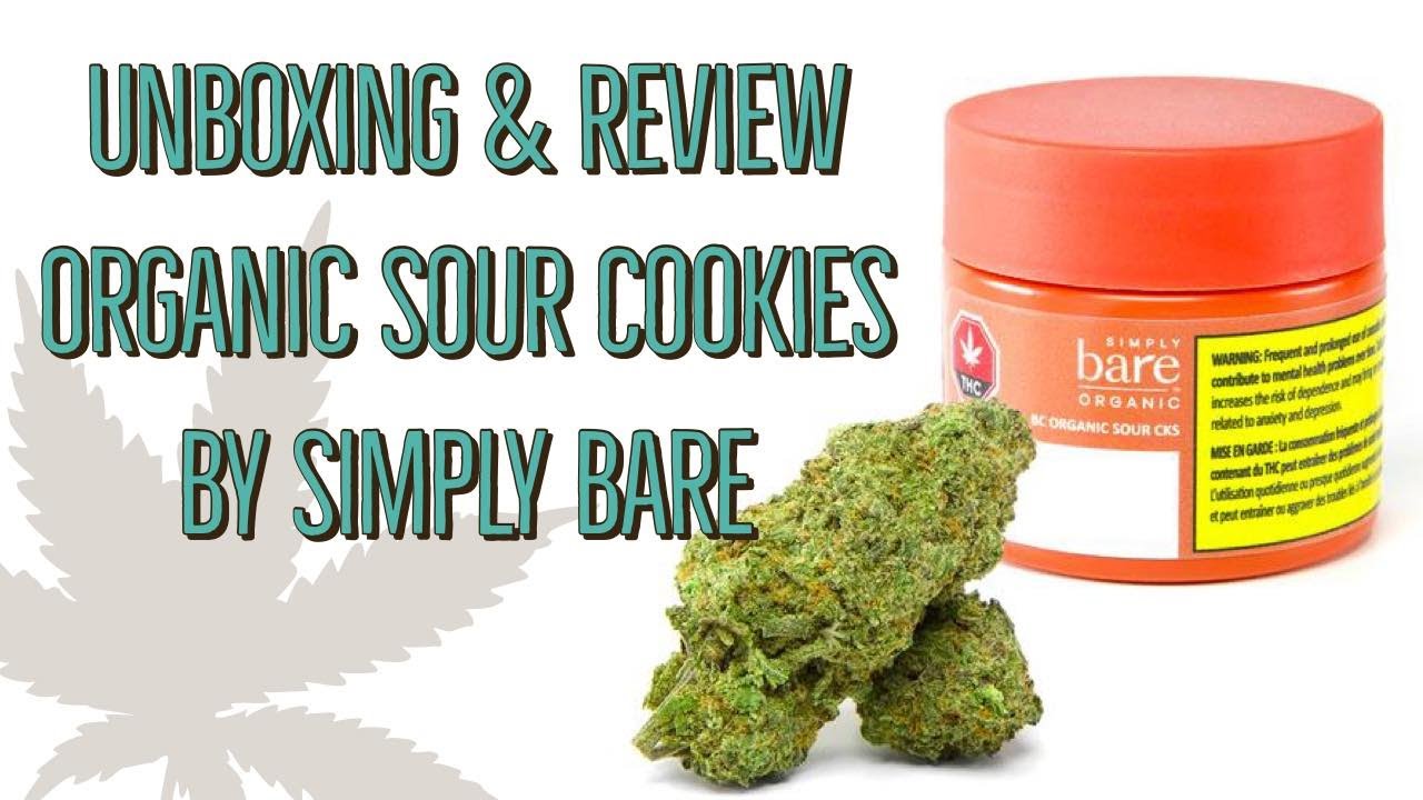 Cannabis Unboxing & Review Sour Cookies From Simply Bare