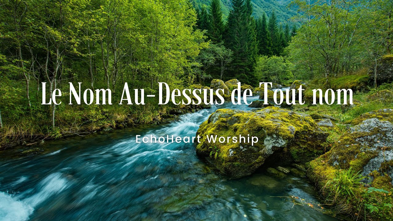 Le Nom Au-dessus de Tout nom