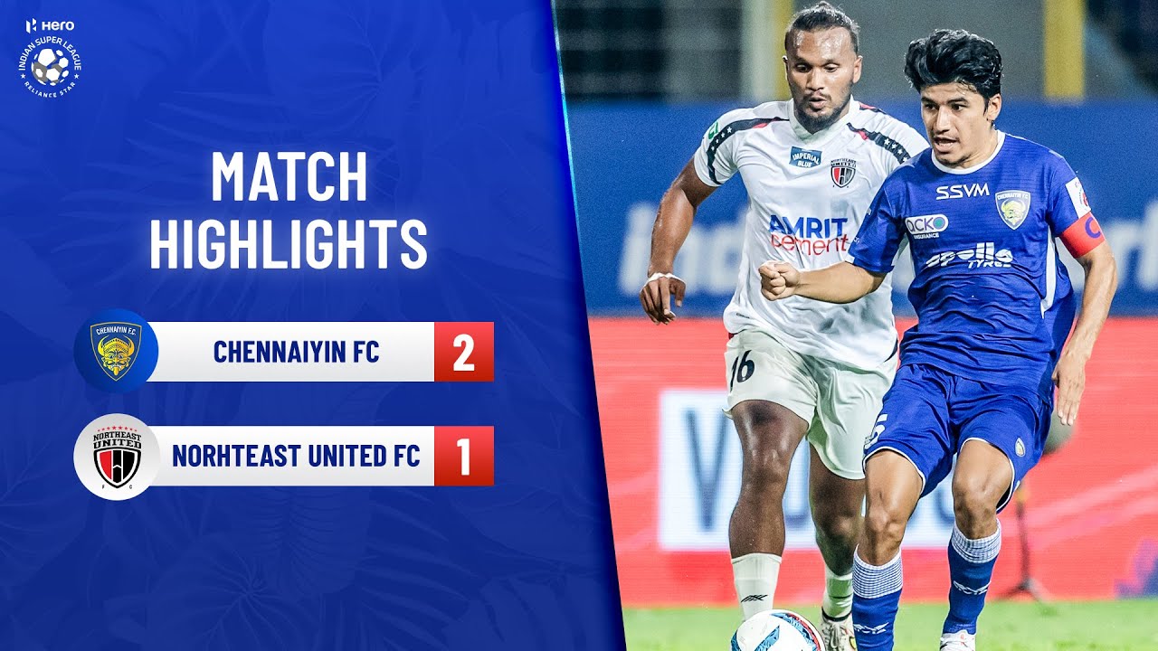 Highlights - Chennaiyin FC vs NorthEast United FC - Match 68 | Hero ISL 2021-22