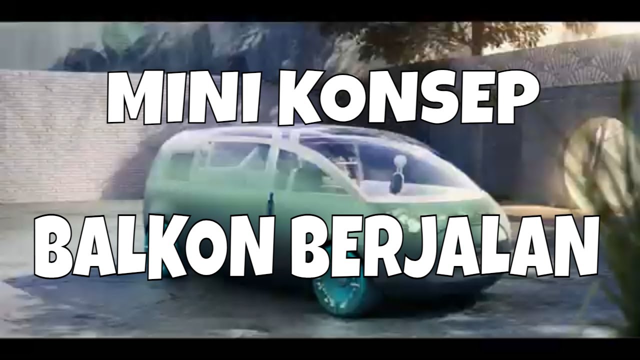 MINI Konsep Balkon Berjalan