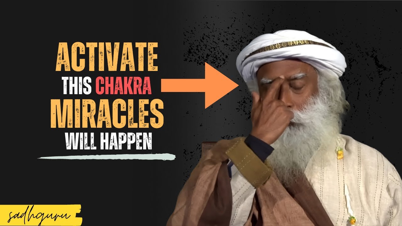 What Happens When You ACTIVATE The Most POWERFUL CHAKRA? Sadhguru Exclusive | (Must Watch)