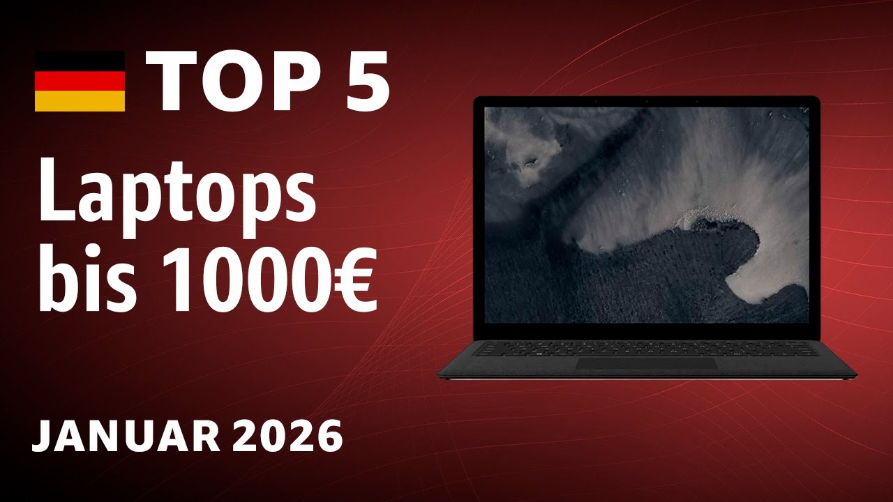 TOP&mdash;5. Beste Laptops bis 1000&euro;. Test & Vergleich Januar 2026