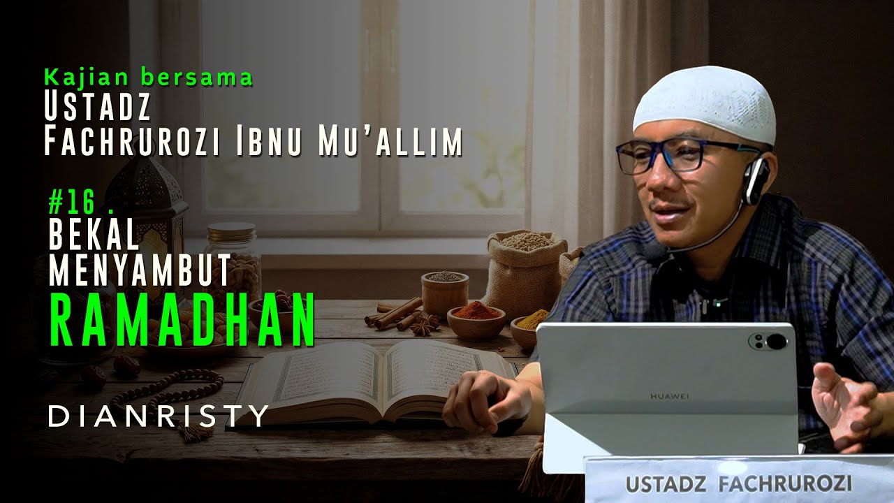 #16. BEKAL MENYAMBUT RAMADHAN