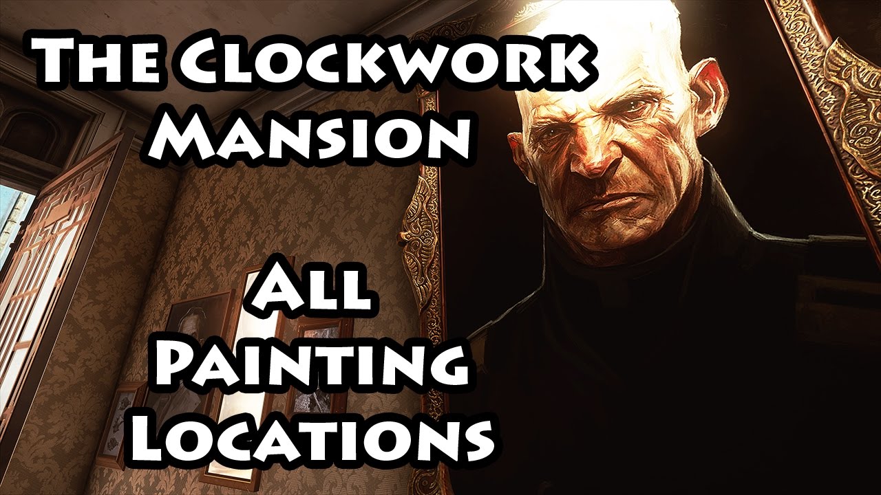 Dishonored 2 - The Clockwork Mansion - Paintings