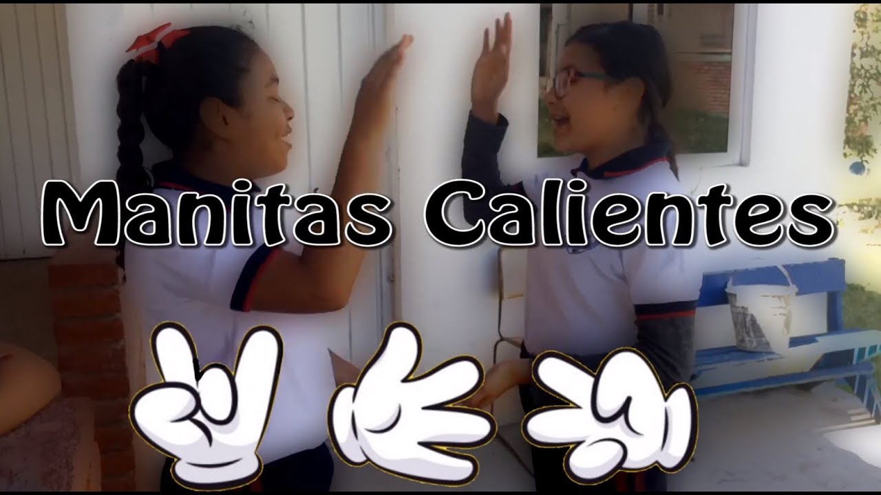 Manitas calientes