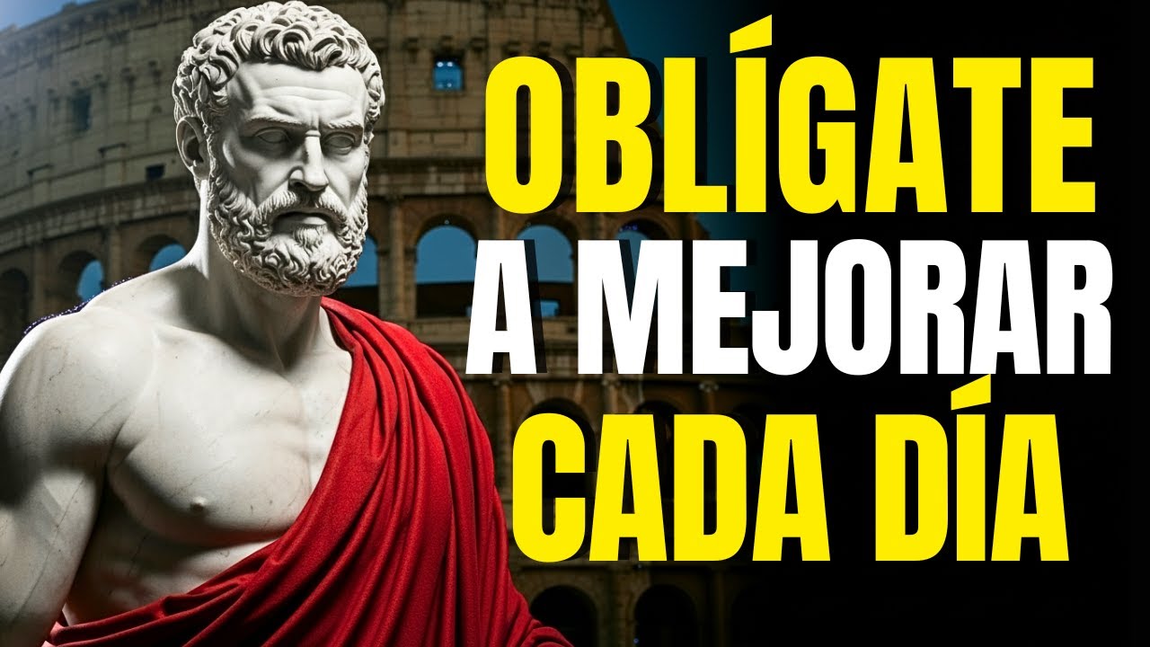 OBLÍGATE A TOMAR ACCIÓN DÍA TRAS DÍA | 10 LECCIONES DE ESTOICISMO PURO
