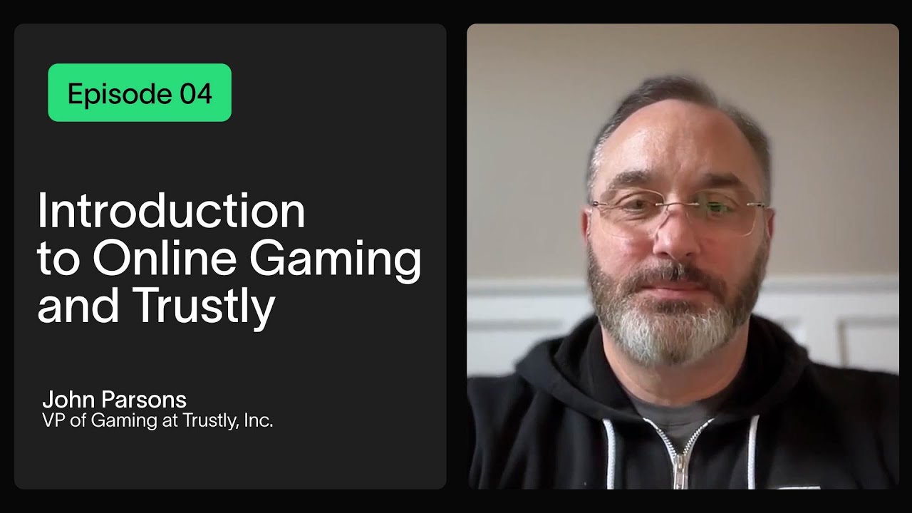 Ep. 4 - Pay by Bank Masterclass - John Parsons | VP, Gaming at Trustly, Inc.