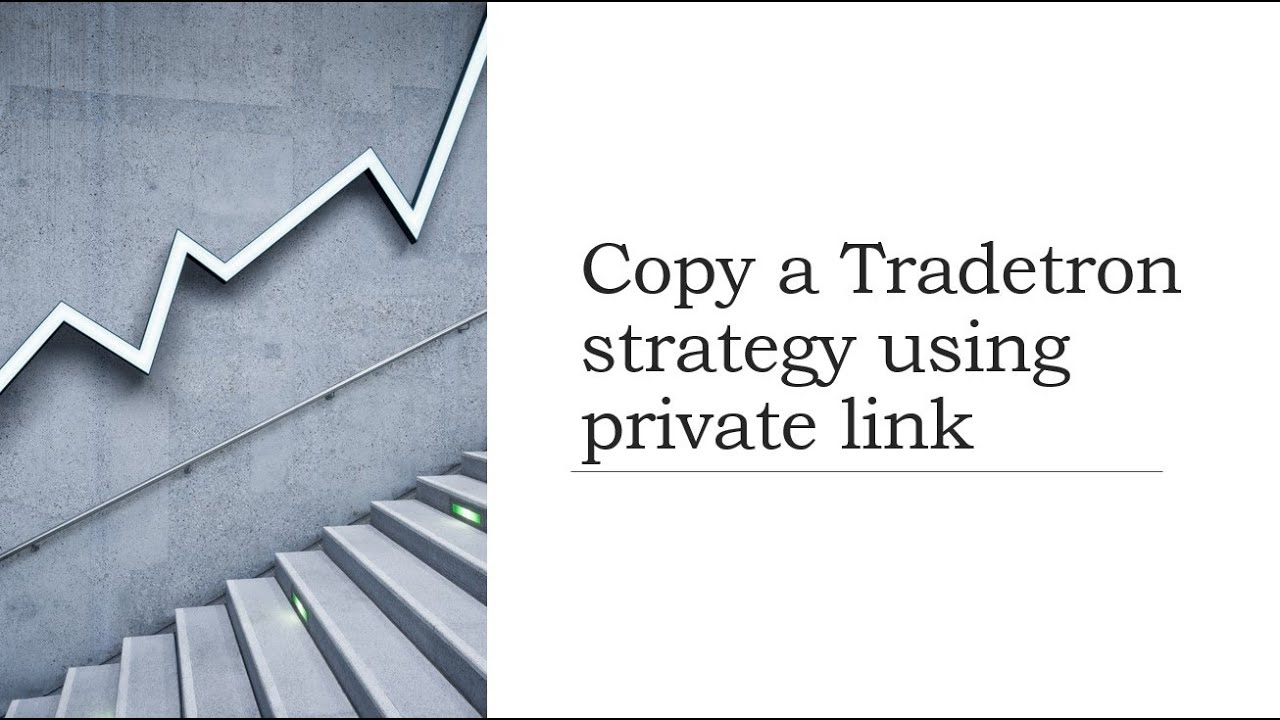 How to copy a strategy in Tradetron using private link