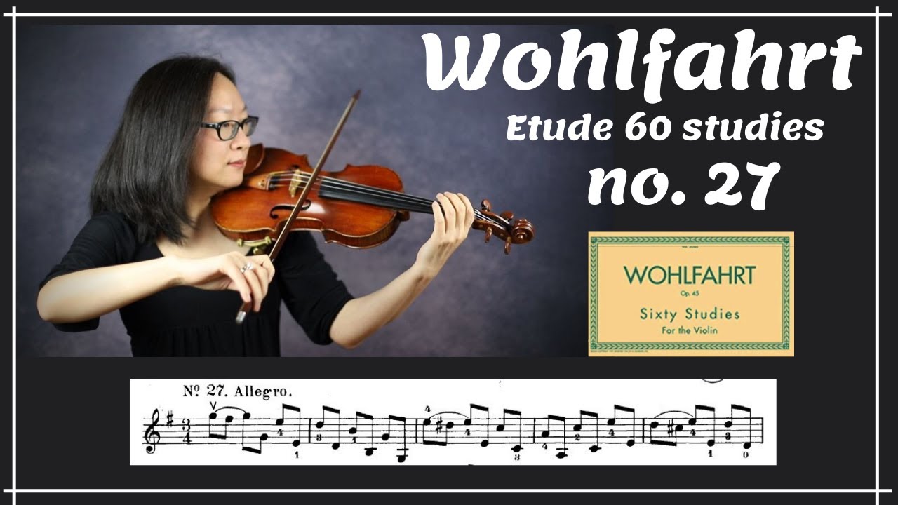 [Wohlfahrt 60 studies for violin] no. 27