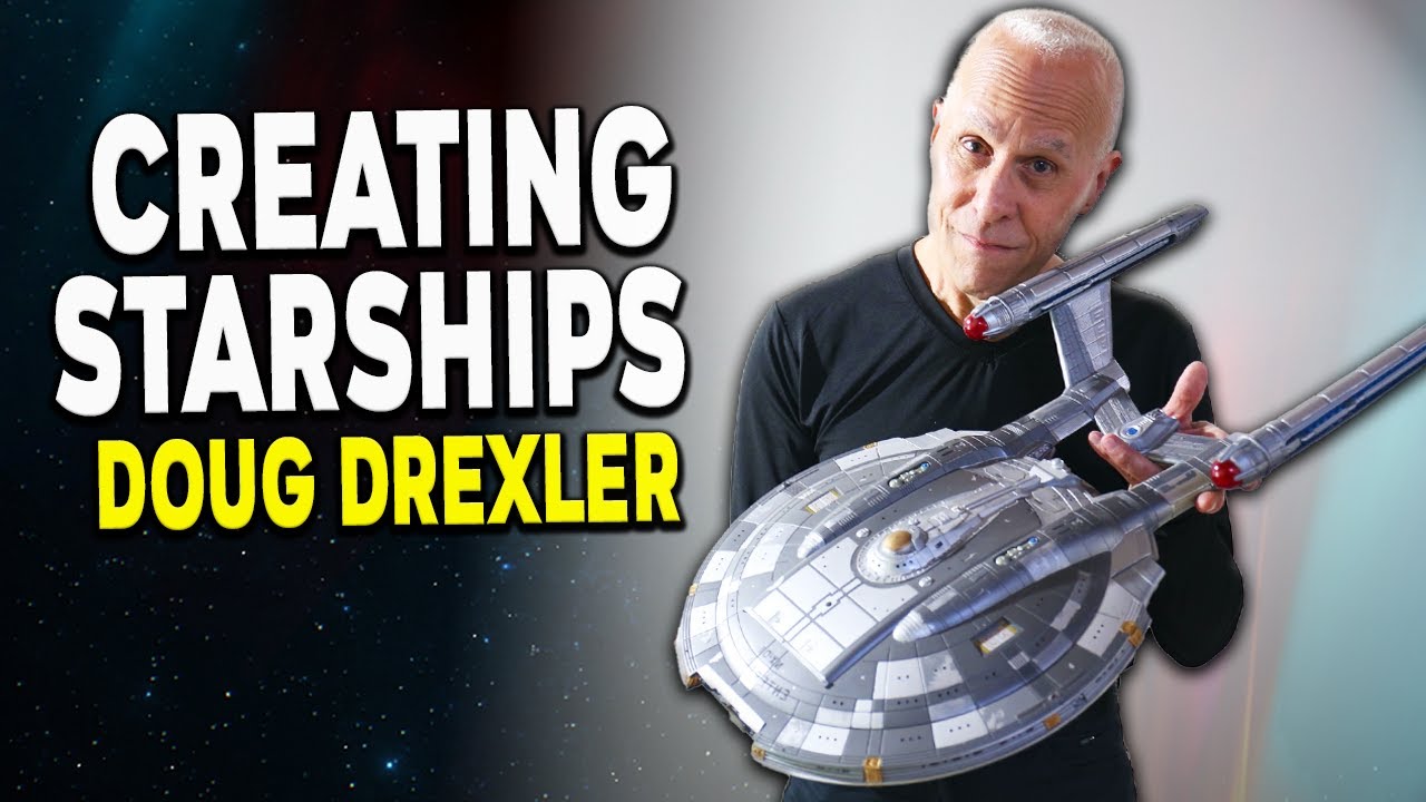 Создание звездолетов из «Звёздного пути» с Дагом Дрекслером — интервью