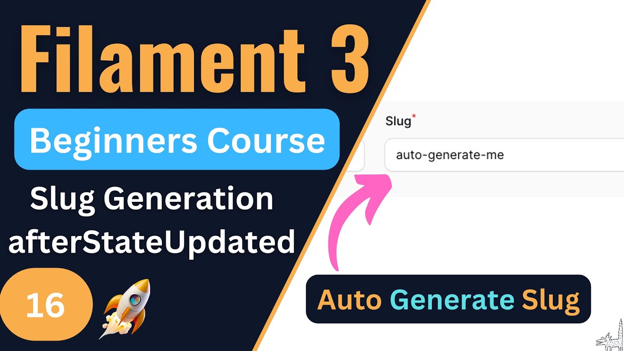 Auto Slug Generation & afterStateUpdated  | Filament 3 Tutorial for Beginners EP16