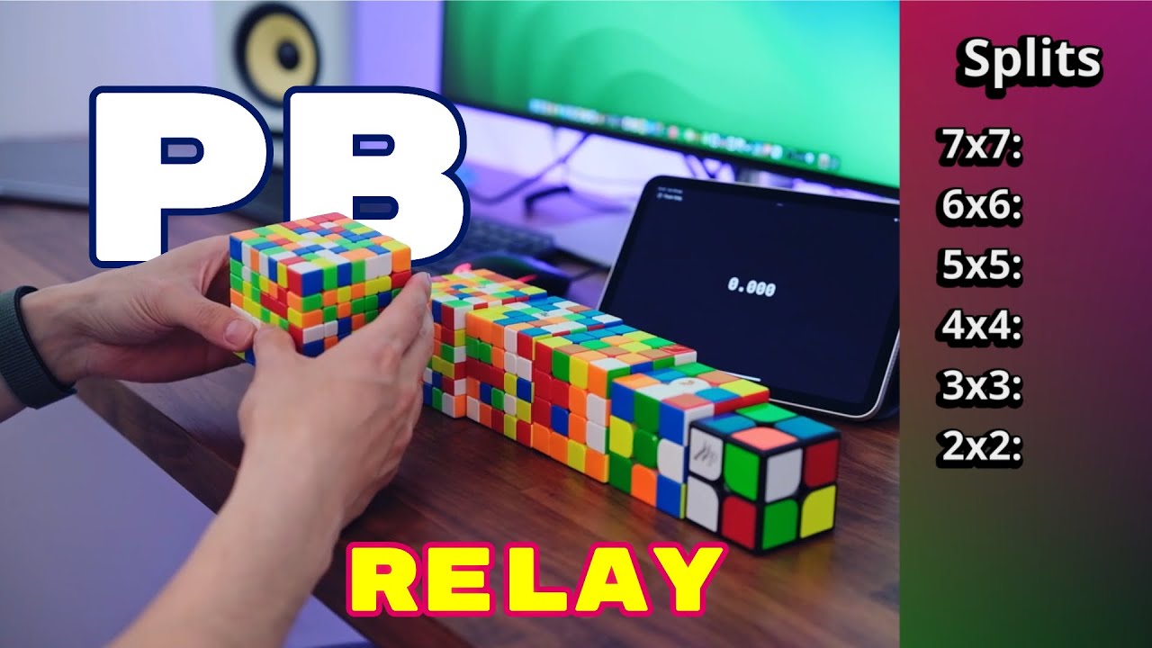 2x2-7x7 Relay PB | 5 Minutes Faster Than Previous PB!